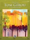 The Best of Tom Gerou, Bk 2: 11 of His Original Piano Solos By Tom Gerou Cover Image