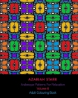 Arabesque Patterns For Relaxation Volume 8: Adult Colouring Book By Azariah Starr Cover Image