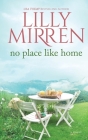 No Place Like Home By Lilly Mirren Cover Image