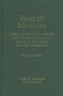 Food Is Medicine, Volume 2: Edible Plant Foods, Fruits, and Spices from A to Z: Evidence for Their Healing Properties Cover Image