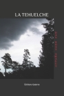 La Tehuelche: Amour, pour l'éternité By Dan Ross Smague Cover Image