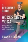 The Teacher's Guide to Accessible Yoga Cover Image
