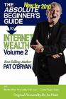 The Absolute Beginner's Guide to Internet Wealth, Volume 2: New for 2010 Cover Image