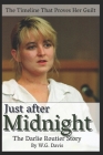 Just After Midnight: The Darlie Routier Story By W. G. Davis Cover Image