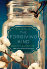 The Forgiving Kind By Donna Everhart Cover Image