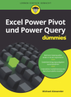 Excel Power Pivot Und Power Query Für Dummies By Michael Alexander Cover Image