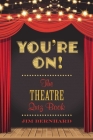 You're On!: The Theatre Quiz Book By Jim Bernhard Cover Image