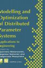 Modelling and Optimization of Distributed Parameter Systems Applications to Engineering: Selected Proceedings of the Ifip Wg7.2 on Modelling and Optim (IFIP Advances in Information and Communication Technology) Cover Image