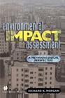 Environmental Impact Assessment: A Methodological Approach By Richard K. Morgan Cover Image