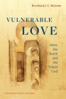 Vulnerable Love: Islam, the Church and the Triune God Cover Image