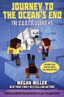 Journey to the Ocean's End: An Unofficial Minecrafters Graphic Novel for Fans of the Aquatic Update (The S.Q.U.I.D. Squad #5) Cover Image