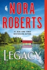 Legacy: A Novel By Nora Roberts Cover Image