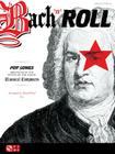 Bach 'n' Roll By Hal Leonard Corp (Created by), David Pearl (Other) Cover Image