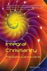 Integral Christianity: The Spirit's Call to Evolve Cover Image