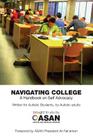 Navigating College: A Handbook on Self Advocacy Written for Autistic Students from Autistic Adults Cover Image