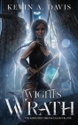 Wight's Wrath: Book One of the Khimmer Chronicles By Kevin A. Davis Cover Image