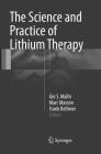The Science and Practice of Lithium Therapy By Gin S. Malhi (Editor), Marc Masson (Editor), Frank Bellivier (Editor) Cover Image
