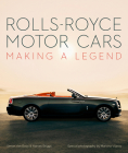 Rolls-Royce Motor Cars: Making a Legend By Simon Van Booy, Harvey Briggs, Mariona Vilarós (Filmed by) Cover Image