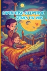 Captivating Sleepytime Stories for Kids By Terence Shorts Cover Image