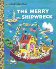 The Merry Shipwreck (Little Golden Book) Cover Image