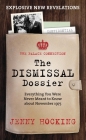 The Dismissal Dossier: The Palace Connection: Everything You Were Never Meant to Know about November 1975 By Jenny Hocking Cover Image