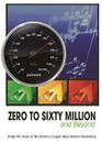 Zero to Sixty Million: Under the Hood of the World's Largest eBay Motors Dealer By Mike Welch Rick Williams Cover Image