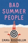 Bad Summer People: A Novel Cover Image