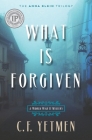 What is Forgiven By C. F. Yetmen Cover Image
