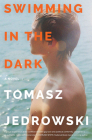 Swimming in the Dark: A Novel Cover Image