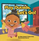 Play Outside, Let's Go! Cover Image