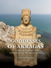 Goddesses of Akragas: A Study of Terracotta Votive Figurines from Sicily Cover Image