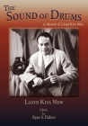 The Sound of Drums: A Memoir of Lloyd Kiva New Cover Image