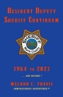Resident Deputy Sheriff Continuum: 1964 to 2023 and beyond! Cover Image