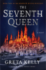 The Seventh Queen: A Novel (Warrior Witch Duology #2) Cover Image