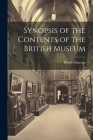 Synopsis of the Contents of the British Museum By British Museum Cover Image