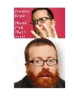 Frankie Boyle: Thank F*ck That's Over!: The Evil Scotsman! By William Connolly Cover Image