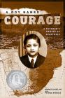 A Boy Named Courage: A Surgeon's Memoir of Apartheid Cover Image