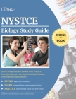 NYSTCE Biology (160) Study Guide: Comprehensive Review with Practice Test Questions for the New York State Teacher Certification Examinations Cover Image