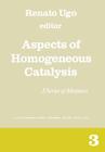 Aspects of Homogeneous Catalysis: A Series of Advances By R. Ugo (Editor) Cover Image