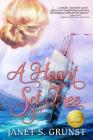 A Heart Set Free By Janet S. Grunst Cover Image