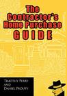 The Contractor's Home Purchase Guide By Timothy Perry, Daniel Prouty Cover Image