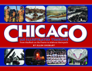 Chicago: An Illustrated Timeline Cover Image