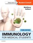 Immunology for Medical Students By Matthew Helbert Cover Image