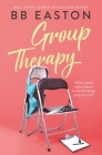 Group Therapy: A Romantic Comedy Cover Image