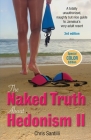 The Naked Truth about Hedonism II: A Totally Unauthorized, Naughty but Nice Guide to Jamaica's Very Adult Resort Cover Image