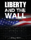 Liberty and the Wall of Separation Between Church and State - Workbook By Robert J. O'Keefe Cover Image