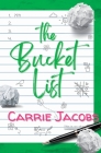 The Bucket List By Carrie Jacobs Cover Image