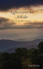 Reflections on Aikido: Life's Everyday Lessons By Don Dickie Cover Image