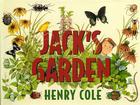 Jack's Garden By Henry Cole, Henry Cole (Illustrator) Cover Image