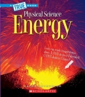 Energy (A True Book: Physical Science) Cover Image